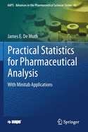 Practical Statistics for Pharmaceutical Analysis: With Minitab Applications