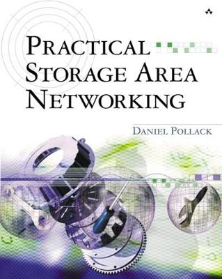 Practical Storage Area Networking - Pollack, Daniel