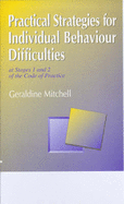 Practical strategies for individual behaviour difficulties