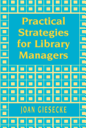 Practical Strategies for Library Managers