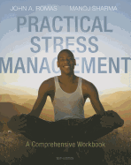 Practical Stress Management: A Comprehensive Workbook