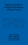 Practical Synthesis of High-Performance Analog Circuits
