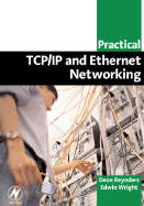 Practical Tcp/IP and Ethernet Networking for Industry