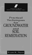 Practical Techniques for Groundwater & Soil Remediation