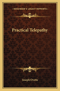 Practical Telepathy