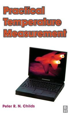Practical Temperature Measurement - Childs, Peter, I, BSC