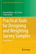 Practical Tools for Designing and Weighting Survey Samples
