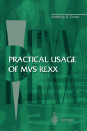 Practical Usage of MVS REXX