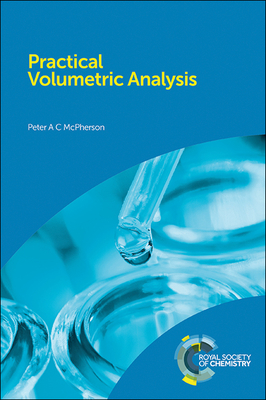 Practical Volumetric Analysis - McPherson, Peter