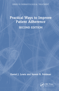 Practical Ways to Improve Patient Adherence
