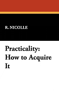 Practicality How to Acquire It