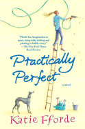Practically Perfect - Fforde, Katie