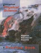 Practice Book - Hewitt, Paul G., and Suchocki, John A., and Hewitt, Leslie A.