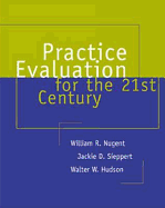 Practice Evaluation for the 21st Century