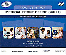Practice Kit for Medical Front Office Skills with Medisoft Version 16 and Practice Partner V 9.3.2