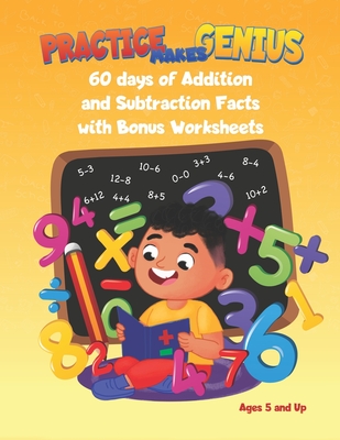 Practice Makes Genius: Addition and Subtraction Facts - Tiff, Math Tutor