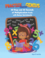 Practice Makes Genius: Multiplication Facts