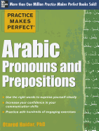 Practice Makes Perfect Arabic Pronouns and Prepositions