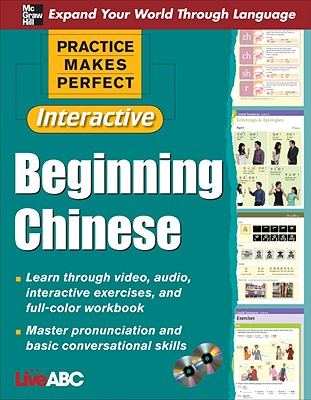 Practice Makes Perfect: Beginning Chinese S, Interactive Edition - Live Abc