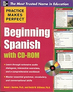 Practice Makes Perfect Beginning Spanish with CD-ROM