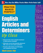 Practice Makes Perfect English Articles and Determiners Up Close