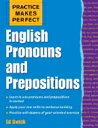 Practice Makes Perfect: English Pronouns and Prepositions