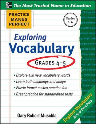 Practice Makes Perfect Exploring Vocabulary - Muschla, Gary