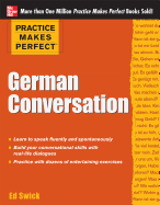 Practice Makes Perfect German Conversation