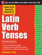 Practice Makes Perfect Latin Verb Tenses, 2nd Edition