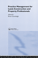 Practice Management for Land, Construction and Property Professionals