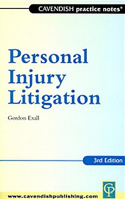 Practice Notes on Personal Injury - Exall, Gordon (Editor)