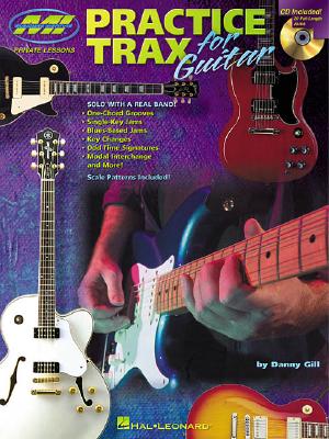Practice Trax for Guitar - Gill, Danny (Composer)