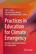Practices in Education for Climate Emergency: Disruptive Approaches Beyond the Anglosphere