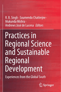 Practices in Regional Science and Sustainable Regional Development: Experiences from the Global South
