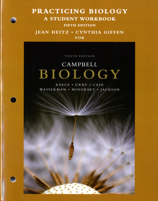Practicing Biology: A Student Workbook - Reece, Jane, and Urry, Lisa, and Cain, Michael