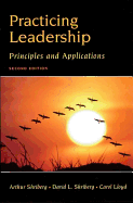 Practicing Leadership: Principles and Applications