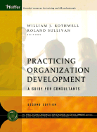 Practicing Organization Development: A Guide for Consultants