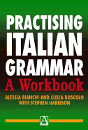 Practising Italian Grammar: A Workbook