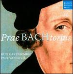 PraeBACHtorius