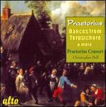 Praetorius: Dances from Terpsichore & More