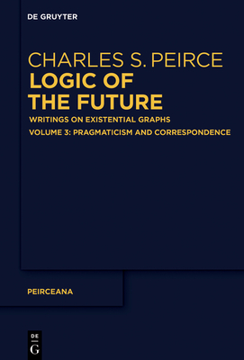 Pragmaticism - Pietarinen, Ahti-Veikko (Editor)