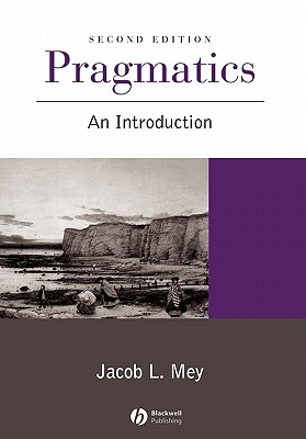 Pragmatics 2e - Mey, Jacob L