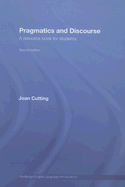 Pragmatics and Discourse: A Resource Book for Students