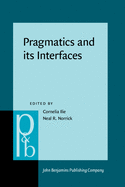 Pragmatics and Its Interfaces