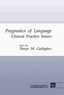 Pragmatics of Language: Clinical Practice Issues