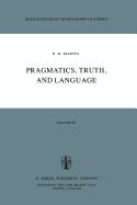 Pragmatics, Truth, and Language