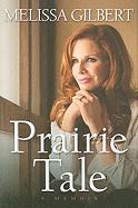 Praire Tale: A Memoir