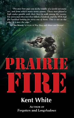 Prairie Fire - White, Kent