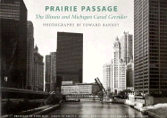 Prairie Passage: The Illinois & Michigan Canal Corridor