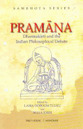 Pramana: Dharmakriti and the Indian Philosophical Debate